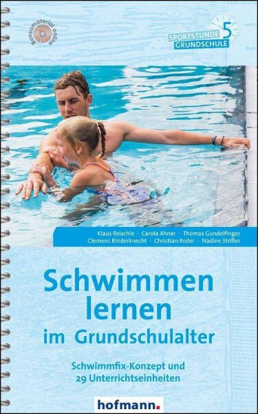 Schwimmen lernen im Grundschulalter Sportstunde Grundschule Band 5 ISBN 978-3-7780-2850-6
